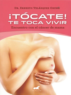 cover image of ¡Tócate! Te toca vivir